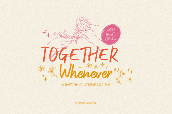 Together Whenever: A Handwritten Font for Heartfelt Typography